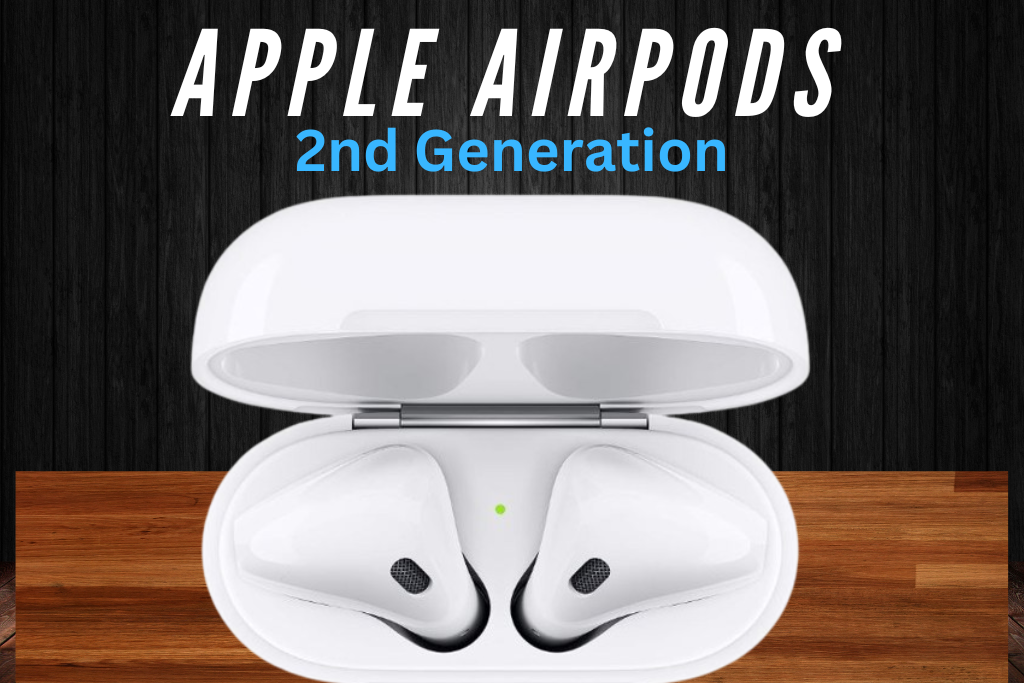 The Best Apple EarBuds : AirPods 2nd Generation