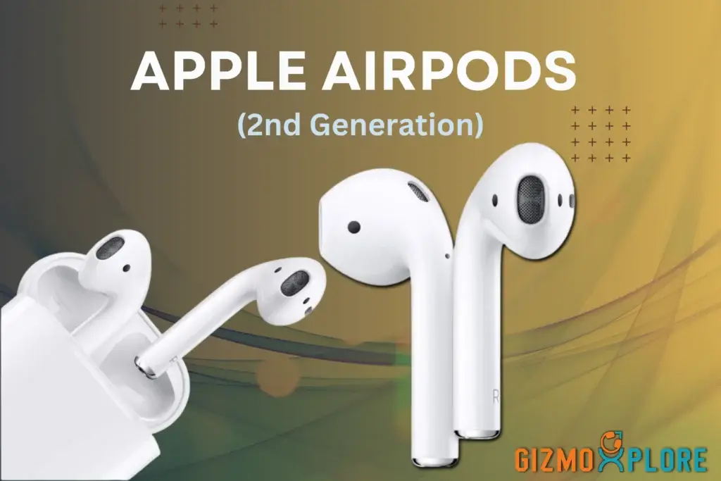 The Best Apple EarBuds : AirPods 2nd Generation