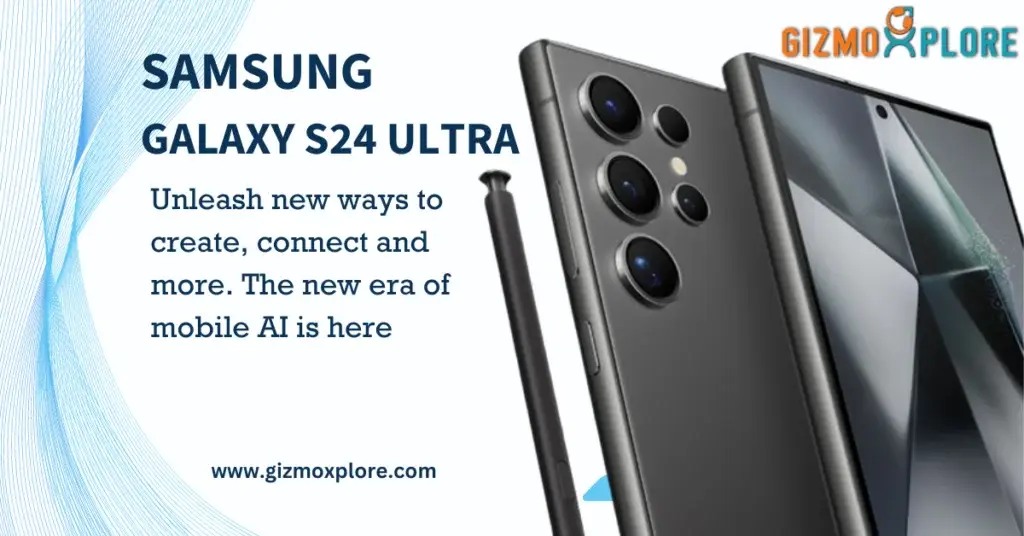 Samsung AI Phones 2024 : Galaxy S24 Ultra